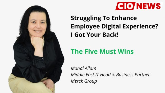 Struggling To Enhance Employee Digital Experience? I Got Your Back! The Five Must Wins