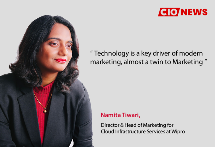 Technology is a key driver of modern marketing, almost a twin to Marketing, says Namita Tiwari, Director & Head of Marketing for Cloud Infrastructure Services at Wipro