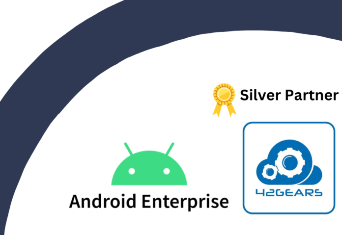 42Gears joins the Android Enterprise Partner Program as a Silver Partner