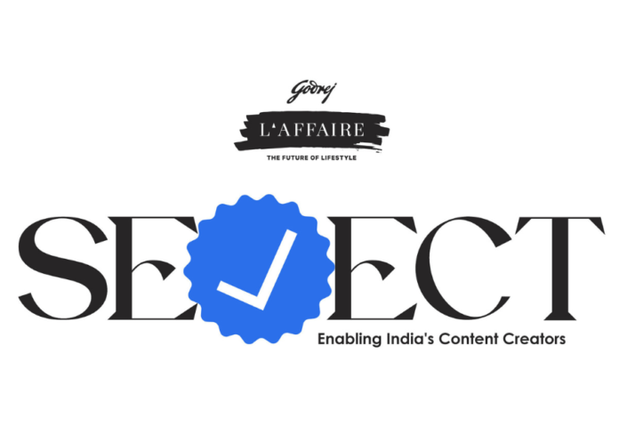Godrej L'Affaire brings 'Godrej L'Affaire Select' - an initiative to identify the next best content creators of India
