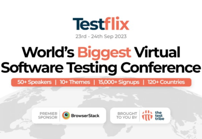 15,000 Testers Await for The World’s Biggest Virtual Software Testing Conference - TestFlix