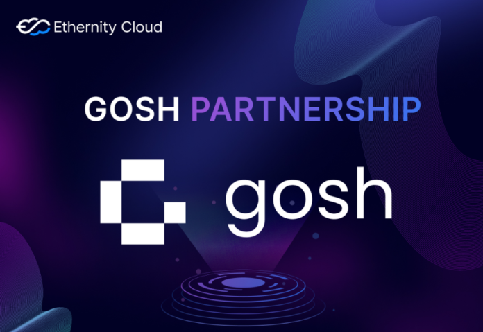 GOSH Announces Ethernity Cloud as Key Partner for their L2 Launch