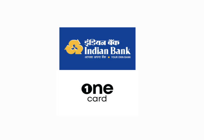 Indian Bank partners with OneCard to launch mobile-first, premium credit cards for Its customers