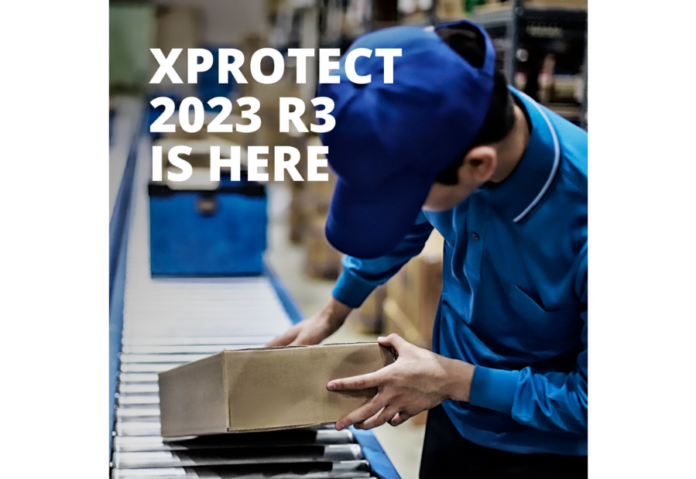 XProtect 2023 R3 boosts efficiency, collaboration, and system control