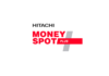 Hitachi Payment Services launches its new financial inclusion initiative under the brand Hitachi Money Spot Plus Hitachi Payment Services launches its new financial inclusion initiative under the brand Hitachi Money Spot Plus