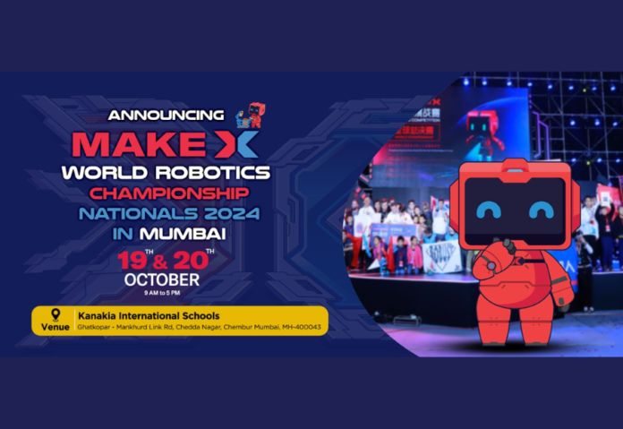 Prestigious MakeX World Robotic Championship - Nationals Set to Showcase India's Top Young Innovators in Mumbai