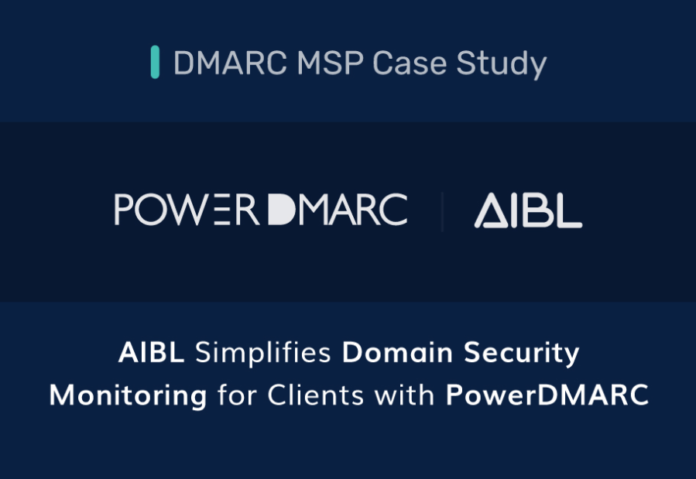 DMARC MSP Success Story: Aibl Enhances Email Security for Clients with PowerDMARC